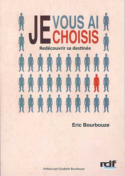 livre-Je-vous-ai-choisis–Eric-Bourbouze